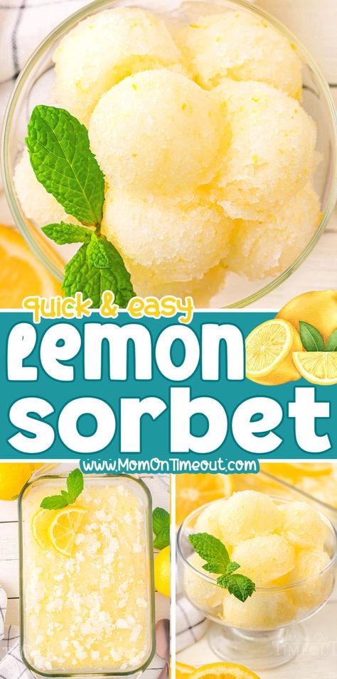 This Lemon Sorbet recipe is a refreshing homemade treat that’s full of sweet and tart lemon flavor. It’s the perfect way to beat the heat! The sorbet is surprisingly simple to make, needing just a few basic ingredients and minimal effort. With its perfectly balanced sweet and tart taste, this homemade lemon sorbet is sure to become a favorite for hot days and warm nights. | MomOnTimeout.com Ways To Use Lemons, Lemon Cream Dessert, How To Make Sorbet, Lemon Ice Cream Recipe, Lemon Sorbet Recipe, Slow Cooker Appetizers, Peanut Butter Dessert Recipes, Sorbet Is, Sorbet Recipe