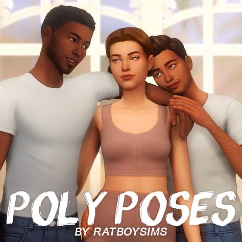 POLY POSES - RATBOYSIMS Sims 4 Ratboysims Poses, Sims 4 Poly Couple Poses, Sims 4 Poly Poses, Sims 4 3 People Poses, Poly Couple Poses, 3 Group Poses, Poly Poses, Poly Couple, Sam Colby