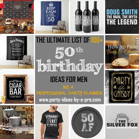 100+ Creative 50th Birthday Ideas for Men —by a Professional Event Planner 60th Birthday Party Themes, 60th Birthday Theme, 60th Birthday Ideas For Dad, Birthday Ideas For Men, 40th Birthday Ideas, 40th Birthday Themes, 40th Birthday Men, 50th Birthday Men, 60th Birthday Party Decorations