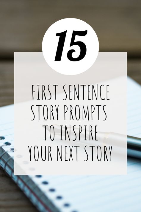 First Novel Tips, Fun Short Story Prompts, Novel Starter Sentences, Short Story Sentence Starters, Start A Story With This Sentence, Short Story Starters, First Line Writing Prompts, How To Start A Short Story, Short Story Writing Prompts Ideas