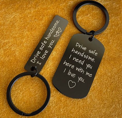 Keyring For Boyfriend, Keyrings For Boyfriend, Have A Safe Drive Quotes, Keychain Drive Safe, Drive Safe I Need You Here With Me, Keychain For Bf, Keychain Gifts For Boyfriend, Boyfriend Keychain Ideas, I Miss You Gifts For Boyfriend