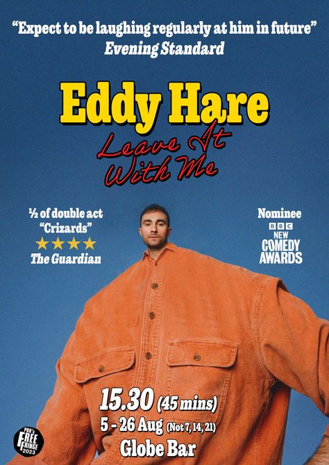 Eddy Hare: Leave It With Me - Comedy Poster Awards 2023 Stand Up Comedy Poster Design, Comedy Poster Design, Stand Up Comedy Poster, Comedy Show Poster, Mark Normand, Joe Lycett, Fringe Show, Comedy Poster, Post Reference