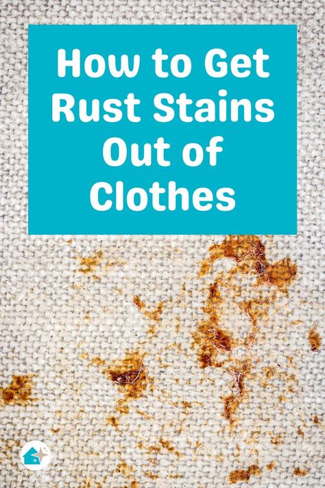 Rust Stains On Clothes, Stain Removal Chart, Stains Out Of Clothes, Stain Remover Clothes, Remove Rust Stains, Natural Cleaning Recipes, Remove Rust, Hard Water Stain Remover, How To Clean Rust