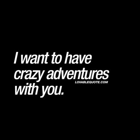 I Want To Date You Quotes, When You Really Like Him Quotes, I Really Like You Quotes, Like Someone Quotes, I Really Like You Quotes For Him, I Want To See You, I Really Like You, I Really Like Him Quotes, Crazy Couple Quotes