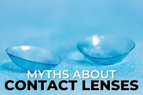 More than 45 million Americans wear contact lenses to correct their vision. However, like many medical devices, contact lenses are often misunderstood by potential new users and existing users. We want you to be fully informed when you make decisions regarding your vision, and so we’ve compiled a list of 17 myths and/or misunderstandings that surround the use and care of contact lenses. It’s possible some will “open your eyes” to trying contacts or using them as they should be. Contact Lenses Tips, Daily Contact Lenses, Contacts Lenses, Health Myths, Vision Eye, Common Myths, Medical Devices, Open Your Eyes, Medical Device