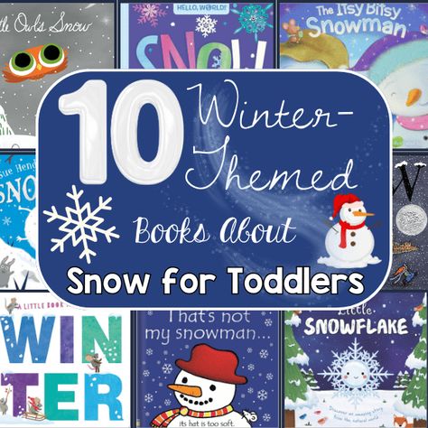 Books for toddlers about snow and winter. Whether you live in a cold or warm weather area, teach your toddler about snow and winter with these fun books for teaching toddlers. 
#booksaboutsnowfortoddlers #booksaboutsnowforpreschool #booksaboutsnow #booksaboutsnowmen #picturebooksaboutsnow Snow Books Preschool, Books About Snow For Toddlers, Winter Books For Toddlers, Winter Books For Kids, Winter Picture Books, Winter Unit Preschool, Best Toddler Books, Winter Theme Preschool, Weather Books