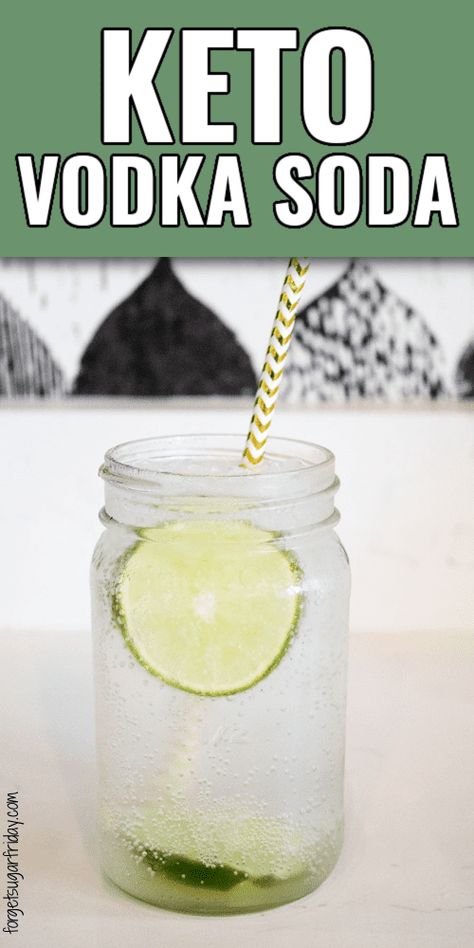 This refreshing Keto Vodka Soda is a delicious keto cocktail to enjoy on the keto diet. This keto drink is easy to make and carb-free! Vodka Soda, Net Carbs, Keto Diet, Vodka, Drinks