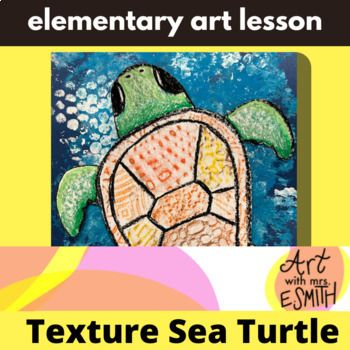 Teach texture to your students with this fun sea turtle lesson! This art lesson includes: google slides presentation, printable how to draw sea turtle, lesson plan including step by step and materials list, teacher made example and student made examples.Students will love drawing the sea turtle, learning about 2 types of texture, and creating the ocean painted paper. Use this lesson for all ages! Sea Turtle Art For Kids, Under The Sea Kindergarten, Turtle Art For Kids, Draw Sea Turtle, Texture Art Projects, Ocean Art Projects, Draw Sea, Life Scrapbook, Elementary School Art