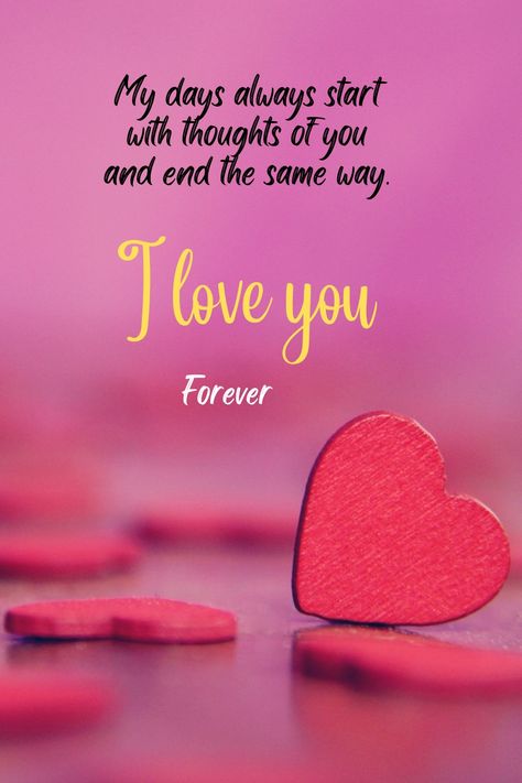 Love you forever love quotes start my day with your thoughts Good Night My Husband Quotes, Love Msg For Girlfriend, My Wife Is Amazing Quotes, Couple Quotes Love Feelings, Relationship Feelings, Love You Forever Quotes, Love You Poems, Love My Wife Quotes, Romantic Quotes For Girlfriend