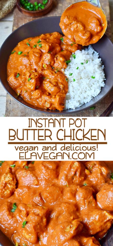 This Vegan Butter Chicken (Tikka Masala) neither contains chicken, nor butter but still tastes super delicious. The recipe is plant-based, gluten-free and easy to make in an Instant Pot (but can be also made on the stove top!). #veganbutterchicken #vegancomfortfood #elasrecipes #veganrecipe | elavegan.com Vegan Chicken Tikka Masala, Butter Chicken Vegetarian, Vegan Butter Chicken Recipe, Plant Based Chicken, Vegan Butter Chicken, Chicken Recipes Easy Quick, Chicken Crockpot Recipes Healthy, Vegan Instant Pot Recipes, Cauliflower Tacos