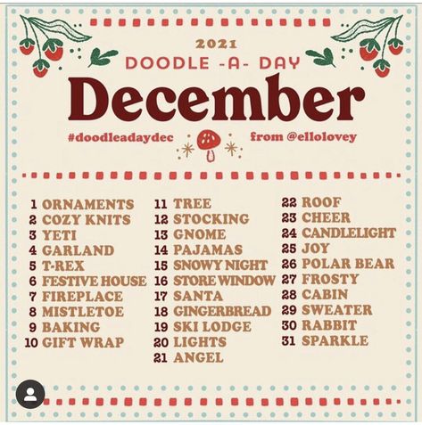 December List, Doodle A Day, Encourage Each Other, 30 Day Art Challenge, Art Journal Challenge, Doodle A, Winter Drawings, 30 Day Drawing Challenge, Stay Creative