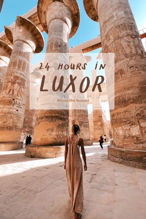 How to spend a day in Luxor, Egypt Luxor Temple, Karnak Temple, Luxor Egypt, Valley Of The Kings, Nile River, Domestic Flights, Tutankhamun, King Tut, Egypt Travel