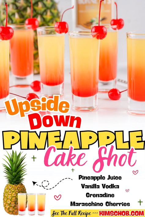 If you're looking for a fun and delicious shot to impress your friends at your next gathering, the Pineapple Upside Down Cake Shot with Vanilla Vodka is a must-try. Vanilla Vodka Jello Shots, Pineapple Upside Down Cake Shot Recipe, Shooters Alcohol Recipes, Cake Vodka Drinks, Cake Vodka Recipes, Pineapple Upside Down Cake Shot, Birthday Cake Vodka, Pineapple Shots, Cake Shot