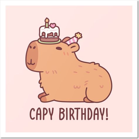 A doodle of a cute capybara balancing a chocolate birthday cake on its head. The funny pun caption reads, "Capy Birthday!" Perfect as a birthday greeting for capybara lovers! ♥ -- Choose from our vast selection of art prints and posters to match with your desired size to make the perfect print or poster. Pick your favorite: Movies, TV Shows, Art, and so much more! Available in mini, small, medium, large, and extra-large depending on the design. For men, women, and children. Perfect for decorati… Capybara Background, Cute Birthday Drawings, Cute Birthday Doodles, Capybara Doodle, Capybara Poster, Birthday Capybara, Capybara Cake, Capybara Birthday, Birthday Cake Drawing