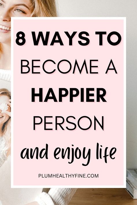 habits to be happier Happy Routine, Happy Mental Health, Habits Routine, Joyful People, Happy Habits, How To Become Happy, Tips For Happy Life, How To Be A Happy Person, Tips To Be Happy