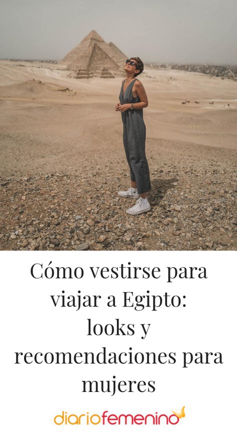 Las reglas de oro en cuanto a vestimenta para visitar un país musulmán ✈️ 👚 👟👇  #looks #outfits #viajar #trip #maleta #moda #DiarioFemenino Egypt Outfits, Backpacking Adventure, Egypt Travel, Vacation Outfits, Cairo, Travel Outfit, Marrakech, Travel Style, Wonders Of The World