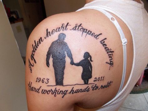 "A golden heart stopprd beating hard working hands to rest" Grandfather Memorial Tattoos, Grandfather Tattoo, Grandpa Tattoo, Memorial Tattoo Quotes, Tattoos For Dad Memorial, Memorial Tattoo Designs, Rip Tattoo, Father Tattoos