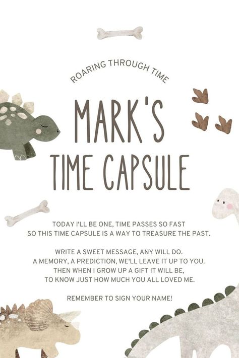 Time Capsule Birthday, Baby Time Capsule, Birthday Time Capsule, Dinosaur Birthday Party, Sweet Messages, When I Grow Up, Dinosaur Birthday, Time Capsule, The Memories