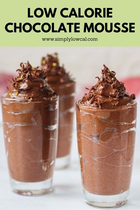 Low Calorie Holiday Desserts, Low Calorie Chocolate Mousse, Low Calorie Chocolate Desserts, Low Calorie Chocolate, Easiest Dessert, Easy Chocolate Desserts, Low Calorie Dessert, Chocolate Snacks, Calorie Recipes