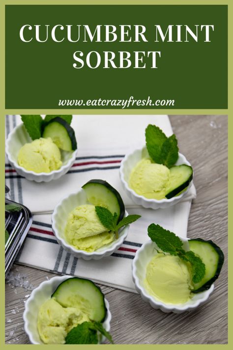 Watermelon Mint Sorbet, Fresh Mint Uses, Cucumber Dessert, Healthy Sorbet Recipes, Kiwi Sorbet Recipe, Cucumber Sorbet, Mint Sorbet, Granitas, Light Dessert