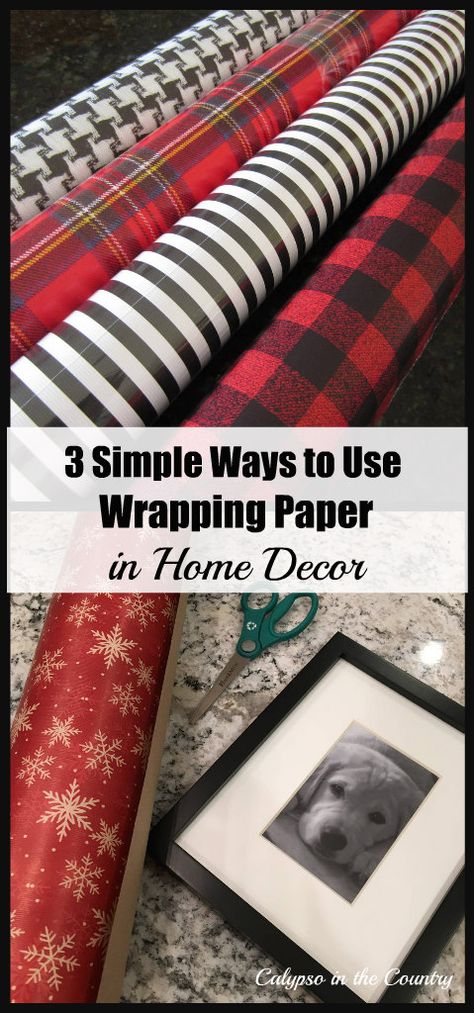 3 Simple Ways to Use Wrapping Paper in Home Decor - Quick and easy decorating tips that you probably never thought about.  #tips #decoratingideas #christmasdecorating #wrappiingpaper #easysolutions #christmasdecor Wrapping Paper Pictures Wall Art, Wrapping Paper Decor, Wrapping Paper Wall Decor, Decorating With Wrapping Paper, Wrapping Paper Decorations, Wrapping Paper Wall Art, After Christmas Decorating Ideas, Ways To Decorate For Christmas, Big Decorations