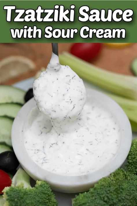 Tzatziki Sauce Recipe Sour Cream, Sauce With Sour Cream, Easy Tzatziki Sauce, Easy Tzatziki, Greek Sauce, Cucumber Sauce, Tzatziki Sauce Recipe, Homemade Tzatziki Sauce, Creamed Cucumbers