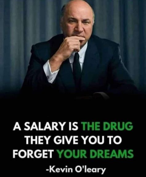 Motivational Quotes for your daily Inspiration Salary Quotes, Instant Motivation, Alpha Male Quotes, Kevin O Leary, Positive Business Quotes, Trading Psychology, Workplace Productivity, Stewie Griffin, Business Quote