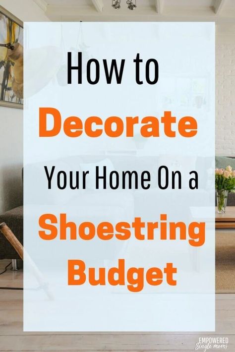 How Single Moms Can Decorate on a Shoestirng Budget Design On A Dime, Home Projects On A Budget, Living On A Dime, Renovation Quotes, Single Mom Help, Decorating On A Dime, Single Mom Life, Budget Ideas, Single Moms