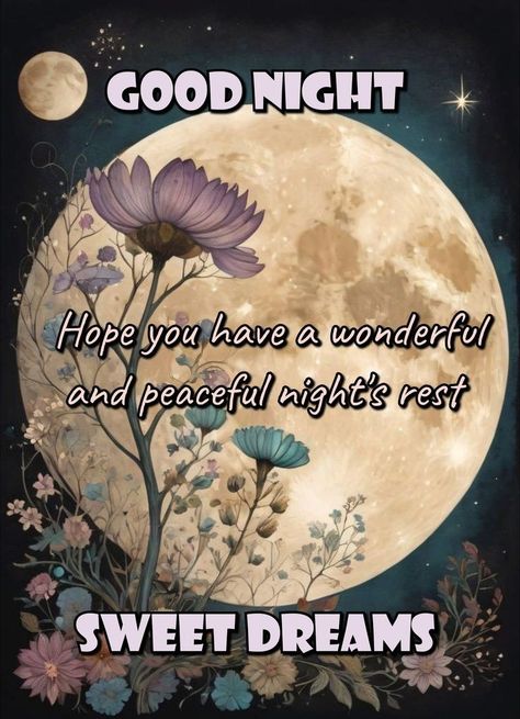 Goodnight Gif Sweet Dreams Good Night, Beautiful Goodnight Quotes Inspirational, Good Nite Sweet Dreams Nighty Night, Goodnight Sweet Dreams Quotes, Bybel Quotes, Sweet Dreams Messages, Nighty Night Quotes, Moonlight Wallpaper, Good Night Text