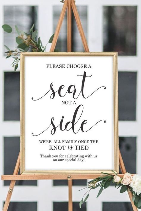 Choose a seat not a side we're all family once the knot is tied sign - Wedding Sign - Use this wedding sign at your wedding ceremony to let guests know that they can sit on either side. #wedding #weddingideas #weddingsign #weddings #weddingdecor via @Chicfetti Guest Seating Ideas, Ceremony Signage, Wedding Sides, Wedding Seating Signs, Different Wedding Ideas, Wedding Ceremony Seating, Wedding Favor Table, Modern Wedding Ceremony, Wedding Welcome Board