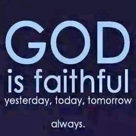 God Is Faithful, Quotes God, Super Quotes, God Loves Me, Religious Quotes, Verse Quotes, Faith In God, Quotes About God, God Is Good