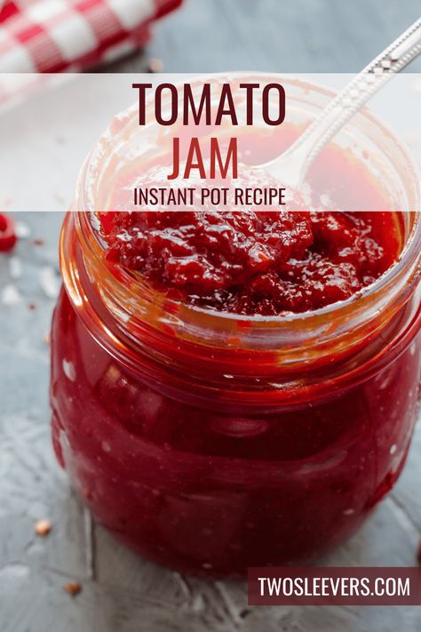 Tomato Jam | Instant Pot Tomato Jam Recipe Instant Pot Tomato Jam, Instant Pot Jam, Tomato Jam Recipe Canning, Instant Pot Tomato Sauce, Bacon Tomato Jam, Tomato Jelly, Tomato Jam Recipe, Dehydrating Food, Pressure Canning Recipes