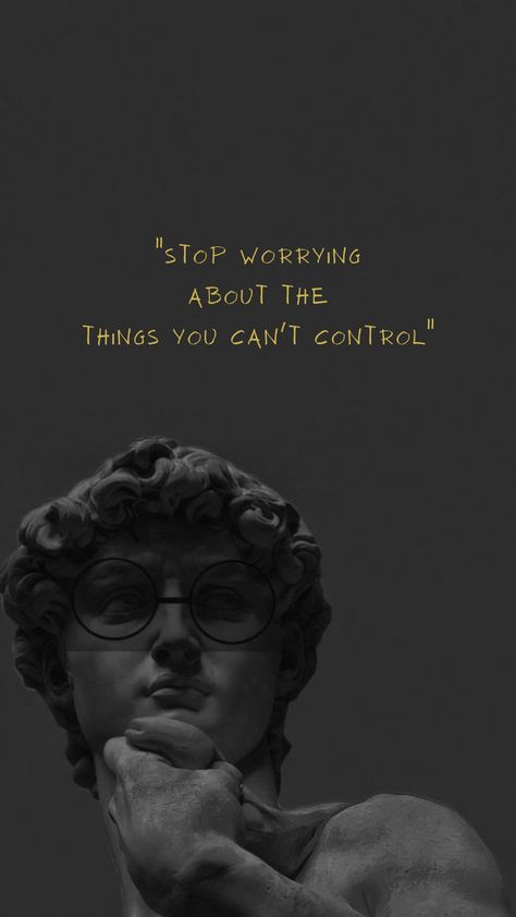 Stop Worrying
about the
things you can't control stoicism quote wallpaper for iphone made in canva Stoicism Iphone Wallpaper, Stoicism Wallpaper Iphone, Stoic Wallpaper Aesthetic, Philosophy Wallpaper Aesthetic, Stoicism Wallpaper Aesthetic, Stoicism Quotes Wallpaper, English Literature Wallpaper, Stoic Quotes Wallpaper, Stoic Wallpaper Iphone