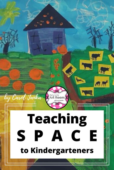 Element Of Art Space Lessons, Teaching Space In Art, Elements Of Art Kindergarten, One Day Kindergarten Art Lesson, Art Lessons Kindergarten, Drawing For Kindergarten, Space In Art, Elements Of Art Space, Special Education Science