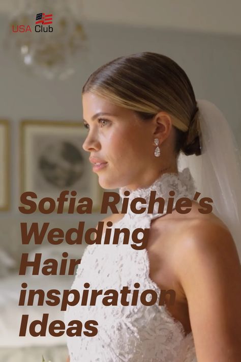 Sofia Richie’s Wedding Hair in 5 Easy Steps | beauty Sofia Richie Wedding Hair, Trendy Style Outfits, Classic Low Bun, Low Bun Wedding Hair, Nicole Ritchie, Sophia Richie, Simple And Elegant Wedding, Hollywood Starlet, Low Bun Hairstyles