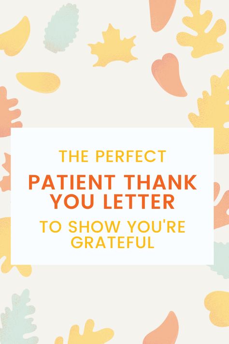 Thank You Note For Physical Therapist, Thank You Therapist, Thank You Nurses Quotes, Patient Appreciation Ideas, Thank You Doctor Message, Be Patient Quotes, Letter Of Gratitude, Thank You Writing, Appreciation Letter