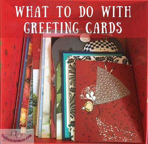 Greeting Cards Organization, Reuse Greeting Cards, Saving Greeting Cards Ideas, What To Do With Cards You Receive, Greeting Card Collage Ideas, What To Do With Old Cards Ideas, Uses For Old Greeting Cards, What To Do With Birthday Cards, What To Do With Cards You Want To Keep