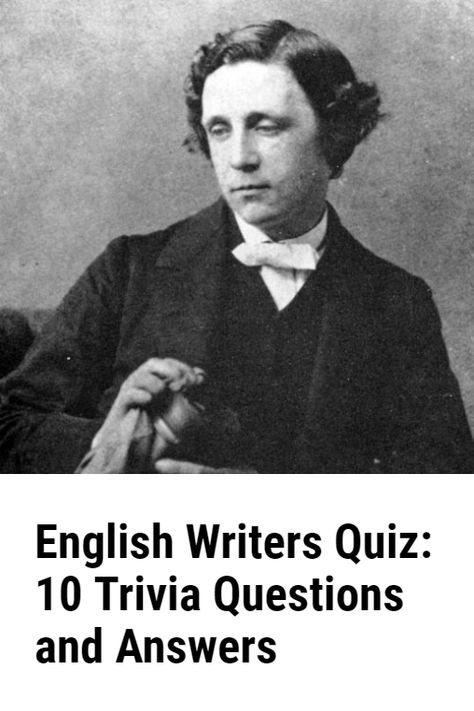 The English Writers Quiz consist of 10 multiple choice trivia questions with answers that will help you to check your knowledge about this topic. #literature #quizzes #quiz #trivia Literature Quiz, Questions With Answers, Interesting Quizzes, English Writers, British Literature, Dystopian Novels, Trivia Quizzes, Trivia Questions And Answers, Famous Personalities