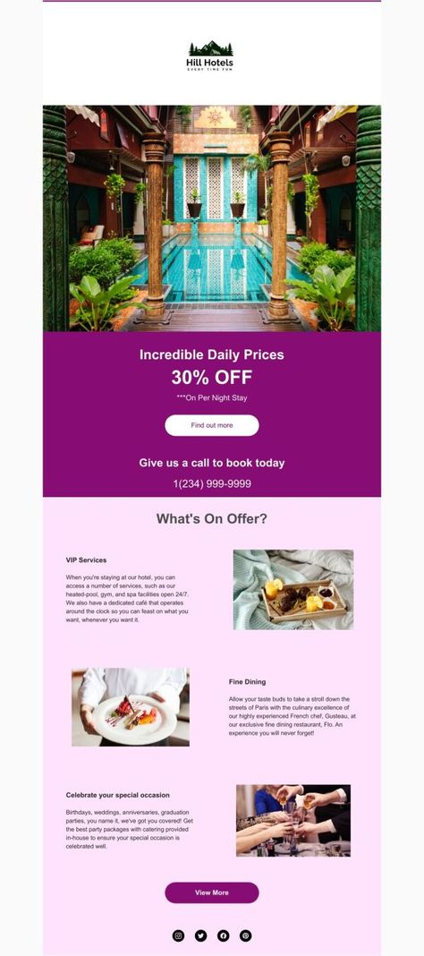 With PosterMyWall's Email Maker, you can customize design templates for Daily Specials email marketing campaigns in minutes. Choose a design, edit, and publish directly from PosterMyWall. Special Offer Email Template 'Incredible Daily Prices' for Hotels. Tags: special, offer, email, template, promo, luxury, hotel, hospitality, holiday, discount, daily, deals, contact, us, booking, Free Email Templates for 'Daily-specials-email-templates' Email Direct Marketing Design, Free Email Templates, Hotel Hospitality, Email Template Design, Design Edit, Design Layouts, Daily Specials, Email Marketing Campaign, Email Template