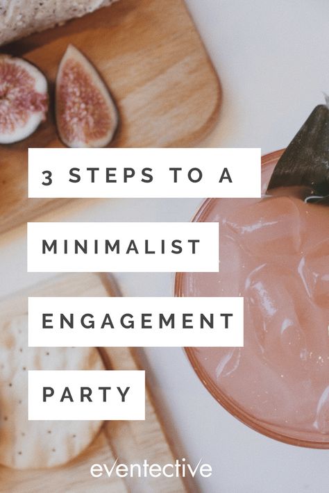 3 Steps to a Minimalist Engagement Party - Cheers and Confetti Blog by Eventective Engagement Party Picnic, Backyard Engagement Party Decorations, Casual Engagement Party, Minimalist Engagement Party, Unique Engagement Party, Summer Engagement Party, Winter Engagement Party, Engagement Party Decorations Diy, Backyard Engagement Parties