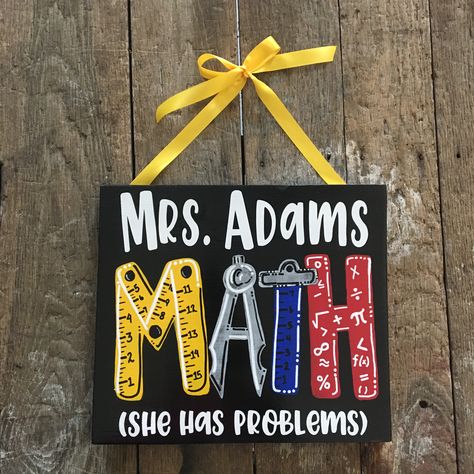 I love a challenge! Back to school Math teacher sign! #pinterestwin #nailedit #math #mathproblems #mathteacher #mathteachers #mathteachersrock #mathteacherlife #mathteachersofinstagram Maths Theme Decoration, Math Teacher Door Signs, Math Signs For Classroom, Math Teacher Gifts Diy, Math Door, Drill Dance, Teacher Welcome Signs, School Thoughts, Teacher Classroom Sign