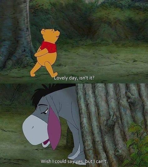 Eeyore Quotes, Arte Alien, Winnie The Pooh Quotes, Winnie The Pooh Friends, Pooh Quotes, Quotes Disney, Old Disney, Cartoon Quotes, Bear Wallpaper