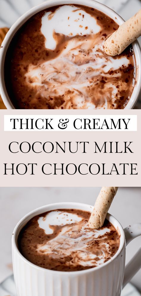 Coconut Milk Drinks Recipes, Coconut Cream Hot Chocolate, Blueberry Hot Chocolate, Hot Chocolate With Coconut Milk, Hot Chocolate Recipes Dairy Free, Clean Hot Cocoa Recipe, Hot Chocolate Flavor Ideas, Coconut Milk Hot Chocolate Recipe, Non Dairy Hot Chocolate Recipes