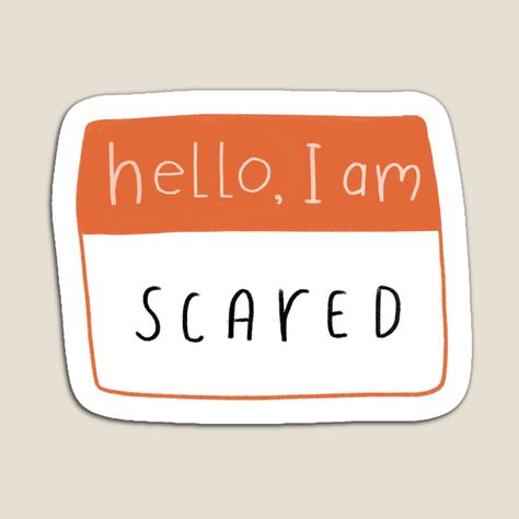 I’m Scared, I M Scared, I Am Scared, Magnets, Inspirational Quotes, Quotes