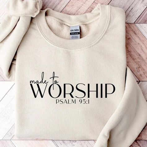 Made to Worship Psalm 95 1 Shirt Check more at https://lowpricetee.com/product/made-to-worship-psalm-95-1-shirt/ Psalm 95, Made To Worship, Christian Symbols, Christian Sweatshirt, Christian Shirts, Worship, Psalms, Bible Verses, Sweatshirts