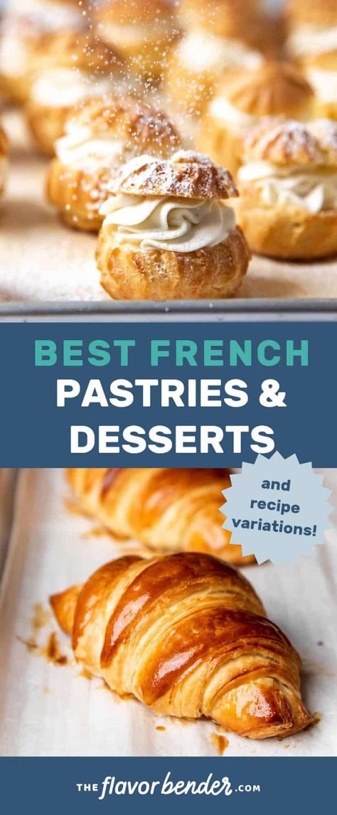 Easy French Pastries, Different Types Of Pastries, French Puff Pastry Desserts, Fun Pastries To Make, Classic French Pastries, Types Of Desserts List, Pastry Bar Ideas, Caneles Recipe French Pastries, Patashue Pastry