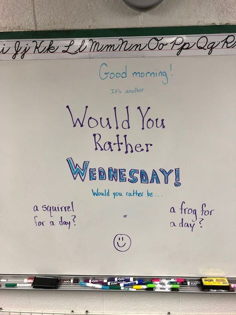 What a fun morning message for the classroom! Would you rather Wednesdays! #goodmorning Whiteboard Prompts, Whiteboard Messages, Substitute Teaching, Responsive Classroom, Elementary Classroom Decor, Teacher Boards, Middle School Classroom, Daily Writing, Classroom Community