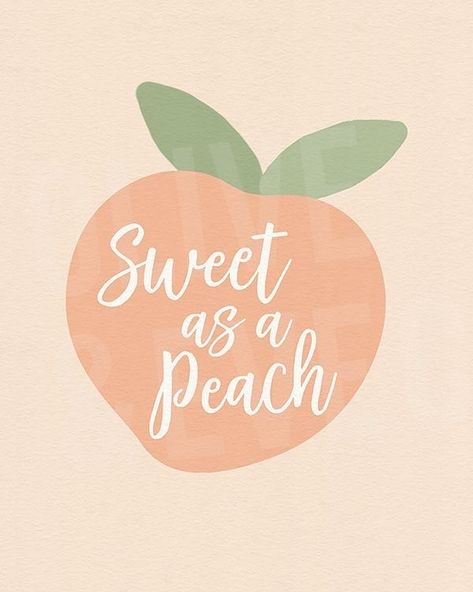 Peach Chalkboard Art, Peach Themed Kitchen, One Sweet Peach Birthday Backdrop, Peach Phone Wallpaper, Peach Template, Fruits Quotes, Peaches Decor, Peach Quotes, Peach Pictures