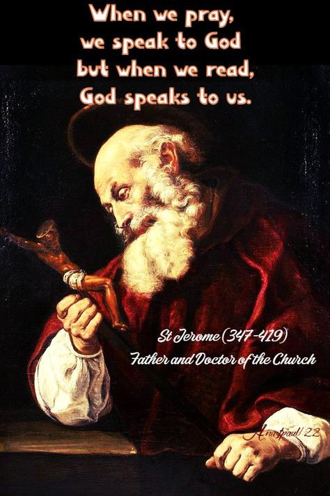 Saint Jerome, St Jerome Quotes, Sacrifice Quotes, Christian Modesty, Prayers Of The Saints, St Jerome, The Transfiguration, Saint Quotes Catholic, Bible Quotes Images