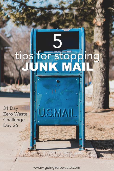 How to Stop Junk Mail - Day 26 of the Zero Waste Challenge - Going Zero Waste Zero Waste Lunch, Trash Day, 31 Day Challenge, Conservation Of Natural Resources, Waste Reduction, Junk Mail, Waste Free, Zero Waste Living, Zero Waste Lifestyle